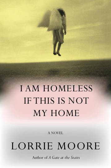 I Am Homeless If This Is Not My Home 9781524712525, Verzenden, Gelezen, Lorrie Moore