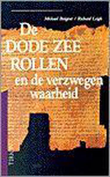 De Dode-Zeerollen en de verzwegen waarheid 9789051214581, Verzenden, Gelezen, R. Leigh