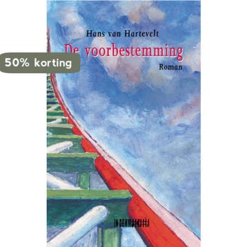 De voorbestemming 9789062656745 Hans van Hartevelt, Verzenden, Hans van Hartevelt