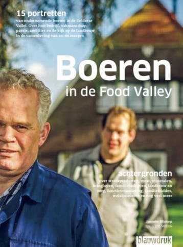 Boeren in de Food Valley 9789492474056 Janneke Blijdorp, Verzenden, Zo goed als nieuw, Janneke Blijdorp