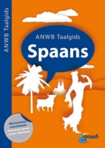 Spaans / ANWB Taalgids 9789018029746 Hans Hoogendoorn, Verzenden, Hans Hoogendoorn