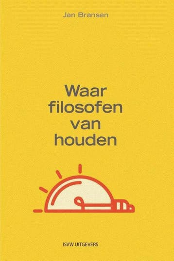 Waar filosofen van houden 9789491693915 Jan Bransen, Boeken, Verzenden, Zo goed als nieuw, Jan Bransen