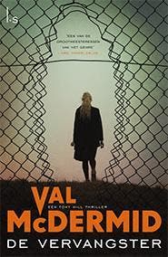 De vervangster / Tony Hill 9789021810447 Val McDermid, Verzenden, Zo goed als nieuw, Val McDermid