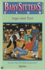 Inge mist Tim! / Babysittersclub / 46 9789024350087, Verzenden, Gelezen, A.M. Martin