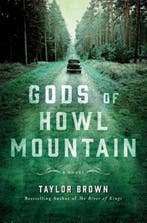 Gods of Howl Mountain 9781250111777 Taylor Brown, Verzenden, Taylor Brown