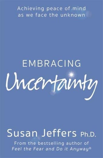 Embracing Uncertainty 9780340830222 Susan Jeffers, Boeken, Verzenden, Gelezen, Susan Jeffers