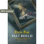 Vals beeld 9789041411662 Elvin Post, Verzenden, Gelezen, Elvin Post