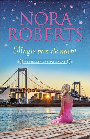 Magie van de nacht 9789402710946 Nora Roberts, Verzenden, Nora Roberts