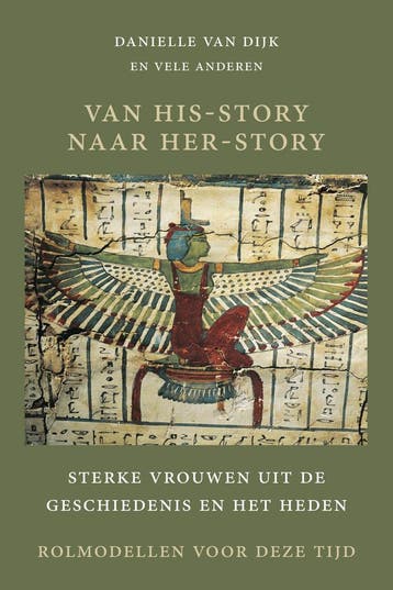 Van his-story naar her-story 9789083369549 Danielle van Dijk, Verzenden, Danielle van Dijk