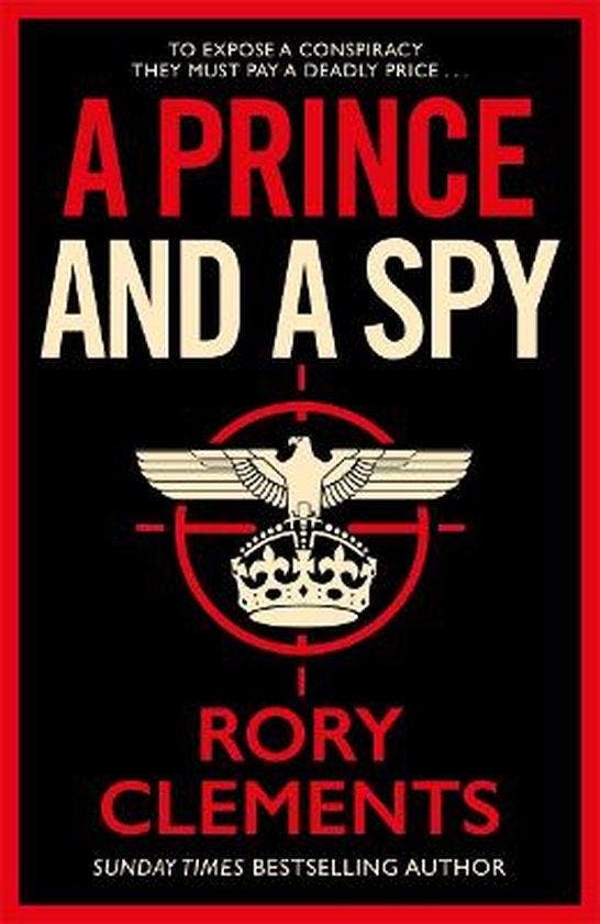A Prince and a Spy 9781838773359 Rory Clements, Boeken, Taal | Engels, Gelezen, Verzenden