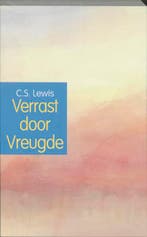 Verrast door vreugde 9789051941807 C.S. Lewis, Boeken, Verzenden, Gelezen, C.S. Lewis