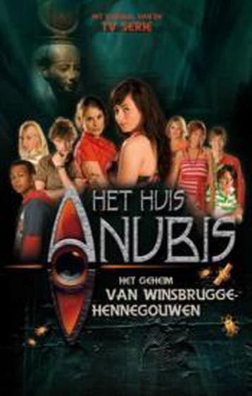 Het huis Anubis en het geheim van WInsbrugge-Hennegouwen /, Verzenden, A. Penrhyn Lowe