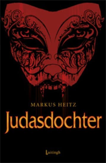 Judasdochter / Donkere spanning / 6 9789024533589, Verzenden, Gelezen, Markus Heitz