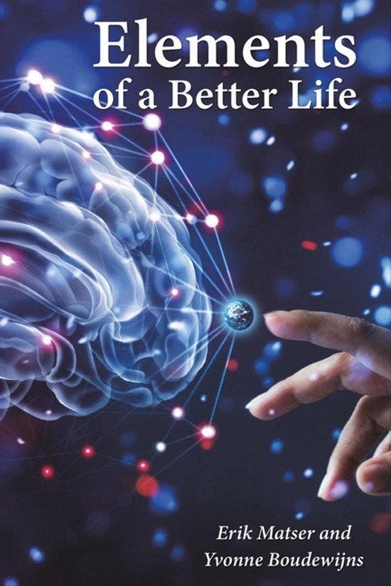 Elements of a Better Life 9781398499676 Dr. Erik Matser, Boeken, Taal | Engels, Zo goed als nieuw, Verzenden