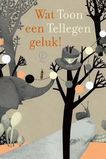 Wat een geluk! 9789025318628 Toon Tellegen, Verzenden, Toon Tellegen