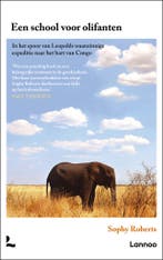 Een school voor olifanten (9789059960152, Sophy Roberts), Verzenden, Nieuw