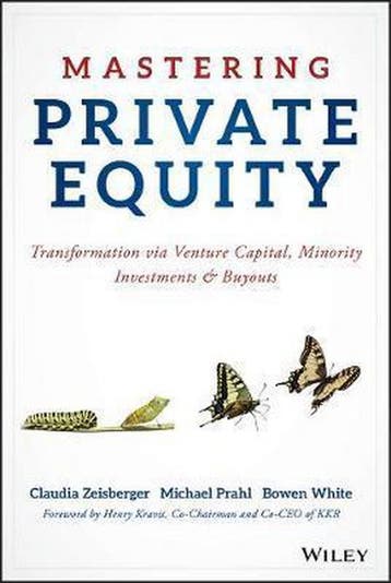 Mastering Private Equity 9781119327974 Claudia Zeisberger, Boeken, Verzenden, Zo goed als nieuw, Claudia Zeisberger