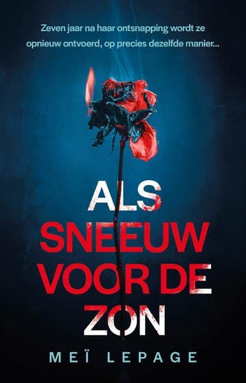 Als sneeuw voor de zon 9789401626538 Meï Lepage, Verzenden, Meï Lepage