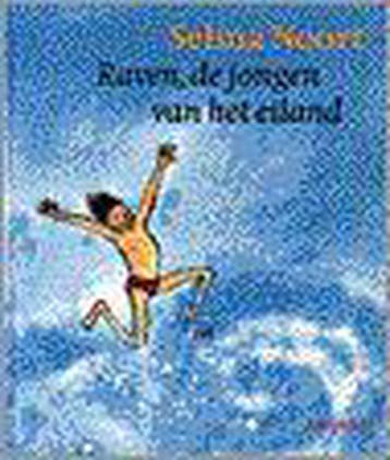 Raven, de jongen van het eiland 9789025841430 Selma Noort, Verzenden, Selma Noort