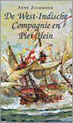 De West-Indische Compagnie en Piet Hein 9789068016215, Verzenden, Gelezen, A. Zuidhoek