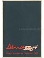 1975 FERRARI DINO 308 GT4 INSTRUCTIEBOEKJE USA 100/74, Ophalen of Verzenden