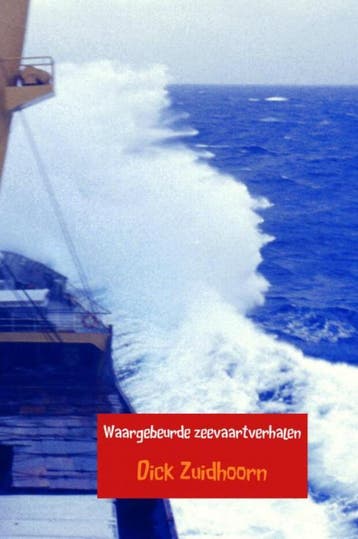 Waargebeurde Zeevaartverhalen | Dick Zuidhoorn | Nieuw, Verzenden, Nieuw, Dick Zuidhoorn