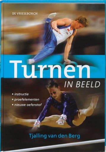 Turnen in beeld 9789060765722 Tjalling van den Berg, Verzenden, Zo goed als nieuw, Tjalling van den Berg