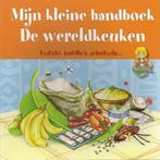 Mijn kleine handboek De wereldkeuken 9789039624005 D KIm, Verzenden, Zo goed als nieuw, D KIm