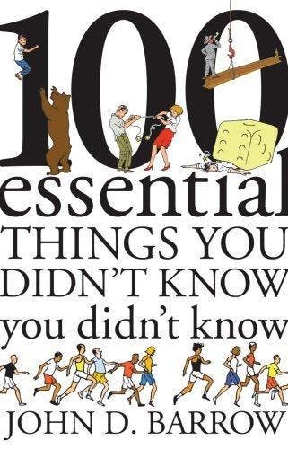 100 Essential Things You DidnT Know You DidnT Know, Verzenden, Gelezen, John D. Barrow