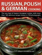 Russian, Polish & German Cooking 9781844774548, Verzenden, Lesley Chamberlain
