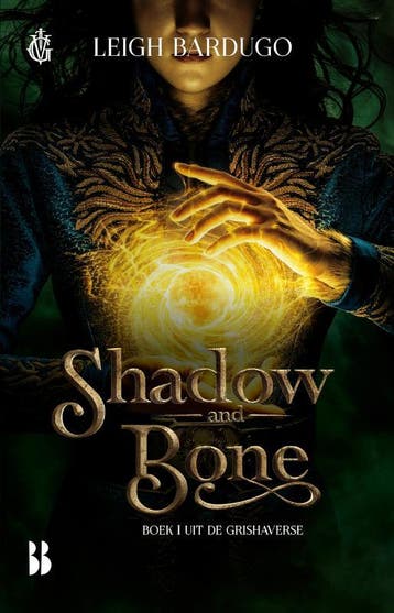 Shadow and Bone / De Grishaverse / 1 9789463493024, Verzenden, Leigh Bardugo