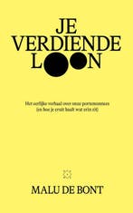 Je verdiende loon 9789493399297 Malu de Bont, Verzenden, Gelezen, Malu de Bont