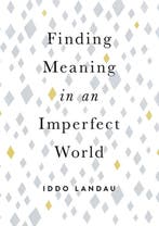 Finding Meaning in an Imperfect World 9780190657666, Verzenden, Iddo Landau