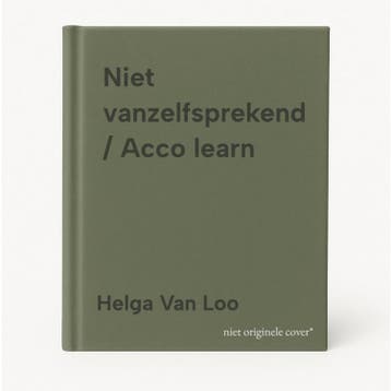 Niet vanzelfsprekend / Acco learn 9789464144277, Boeken, Verzenden, Gelezen, Helga Van Loo