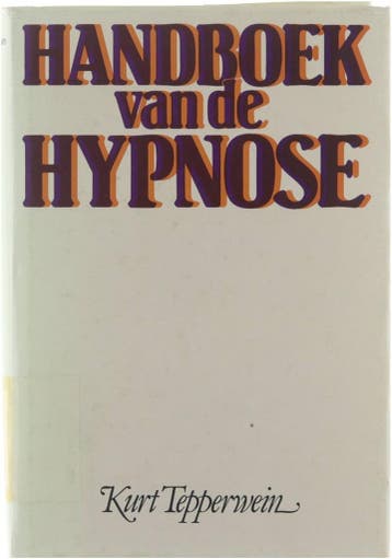 Handboek van de hypnose 9789010028907 K. Tepperwein, Verzenden, K. Tepperwein