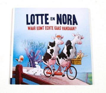 Lotte en Nora. Waar komt echte kaas vandaan? 9789082853407, Verzenden, Zo goed als nieuw, Paul van Rooij