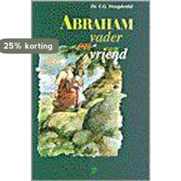 ABRAHAM VADER EN VRIEND 9789050305655 C.G. Vreugdenhil, Verzenden, C.G. Vreugdenhil