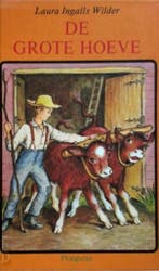 De grote hoeve 9789021601076 Robert Wilder, Verzenden, Robert Wilder