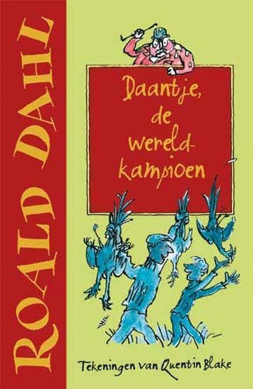 Daantje, de wereldkampioen / Daantje 9789026134678, Verzenden, Roald Dahl