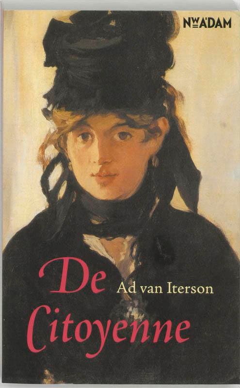 De citoyenne 9789046800775 A. van Iterson, Boeken, Romans, Zo goed als nieuw, Verzenden