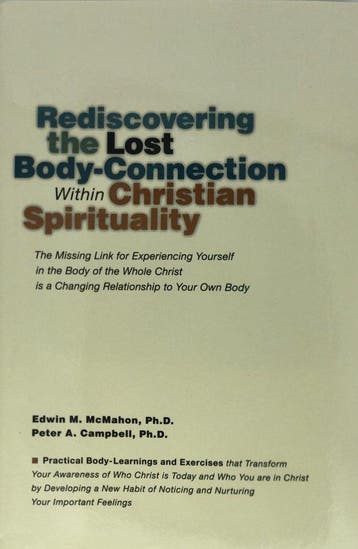 Rediscovering the Lost Body-Connection Within Christian, Verzenden, Edwin M. McMahon Ph.D.