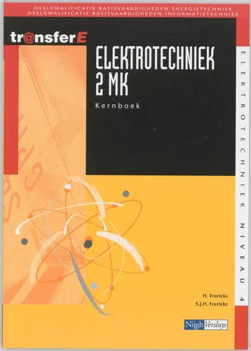 Elektrotechniek / 2MK / Tekstboek / TransferE 9789042525887, Verzenden, Gelezen, H. Frericks