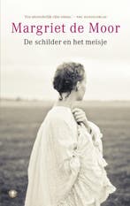De schilder en het meisje 9789023465317 Margriet de Moor, Verzenden, Gelezen, Margriet de Moor
