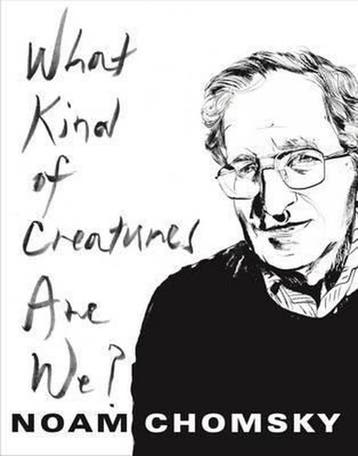 What Kind of Creatures Are We? 9780231175968 Noam Chomsky, Verzenden, Zo goed als nieuw, Noam Chomsky