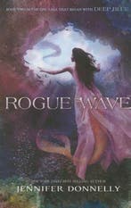 Waterfire Saga, Book Two Rogue Wave (Waterfire Saga, Book, Verzenden, Gelezen, Jennifer Donnelly