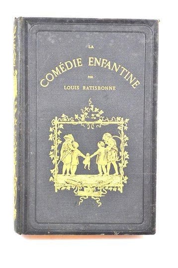 Louis Ratisbonne ; Gobert et Froment - La Comédie Enfantine.