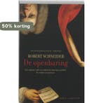 De openbaring 9789061125907 Robert Schneider, Verzenden, Robert Schneider