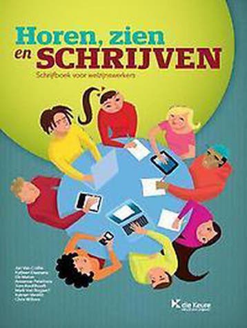 Horen, zien en schrijven 9789048614400 Jan Van Coille, Boeken, Verzenden, Zo goed als nieuw, Jan Van Coille