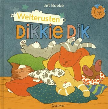 Welterusten, Dikkie Dik! / Dikkie Dik 9789025754952, Verzenden, Zo goed als nieuw, Arthur van Norden