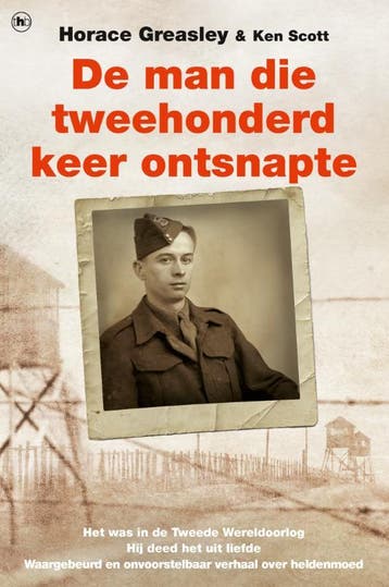De Man Die Tweehonderd Keer Ontsnapte | Horace Greasley, Verzenden, Horace Greasley